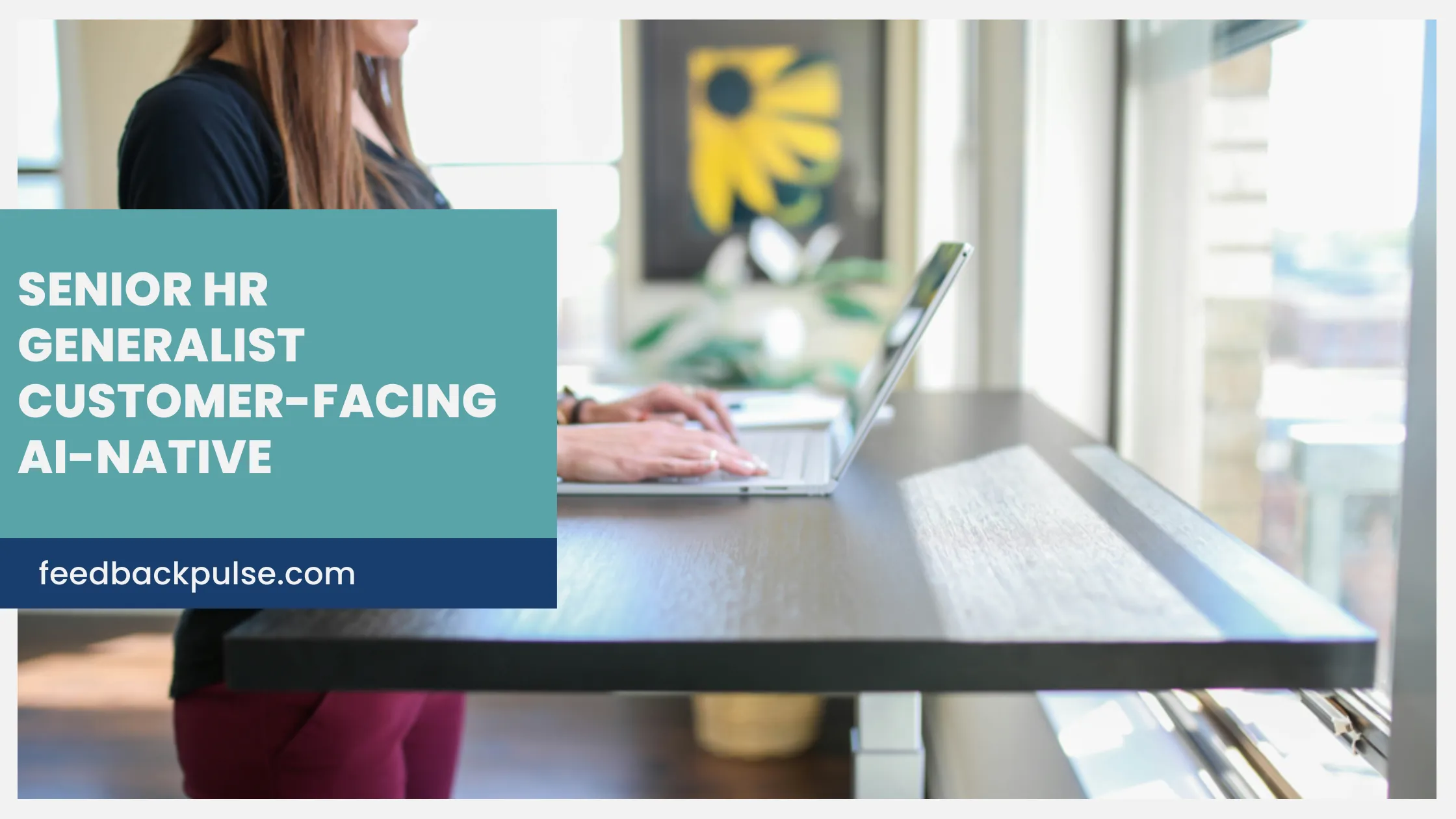 Senior People Ops/HR Generalist. Customer-Facing. AI-Trailblazer.