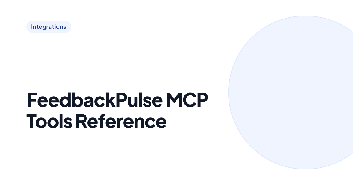 FeedbackPulse MCP Tools Reference | FeedbackPulse Help Center